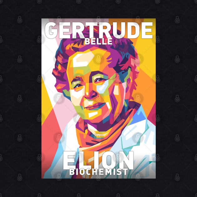 Gertrude Belle Elion by Shecience